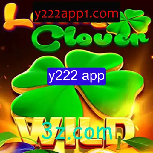 Explorando o Fantástico Mundo de LuckyClover no Y222 App
